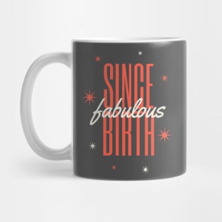 Fabulous Mug